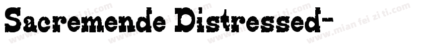 Sacremende Distressed字体转换